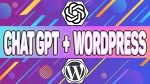 Monetiza Wordpress con Chat GPT: Los 50 Mejores Prompts para tu Wordpress